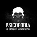 O que é Psicofobia?